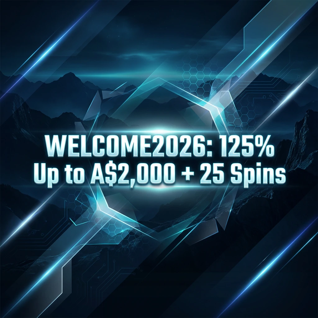 WELCOME2026: 125% Up to A$2,000 + 25 Spins